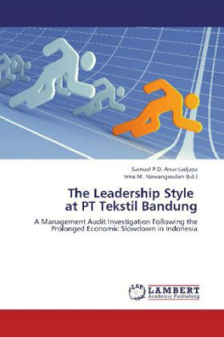 Kniha The Leadership Style at PT Tekstil Bandung Samuel P.D. Anantadjaya