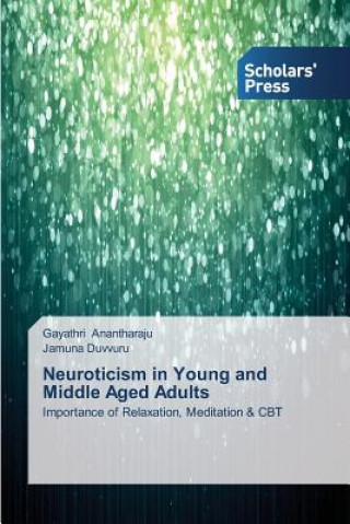 Kniha Neuroticism in Young and Middle Aged Adults Gayathri Anantharaju