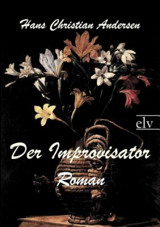 Kniha Improvisator Hans Christian Andersen