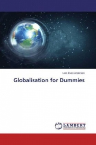 Książka Globalisation for Dummies Lars Even Andersen