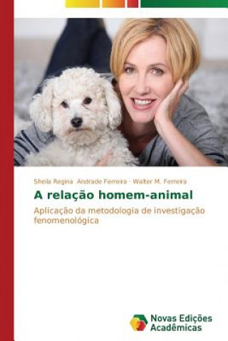 Kniha relacao homem-animal Sheila Regina Andrade Ferreira