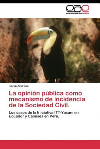 Carte opinion publica como mecanismo de incidencia de la Sociedad Civil. Karen Andrade