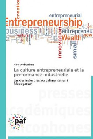 Kniha La Culture Entrepreneuriale Et La Performance Industrielle Aimé Andrianirina