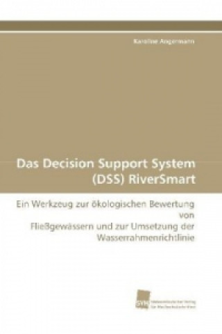 Kniha Das Decision Support System (DSS) RiverSmart Karoline Angermann