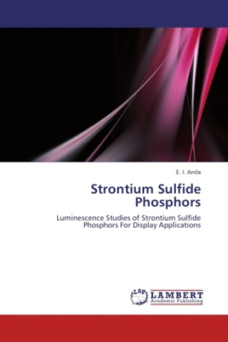 Carte Strontium Sulfide Phosphors E. I. Anila