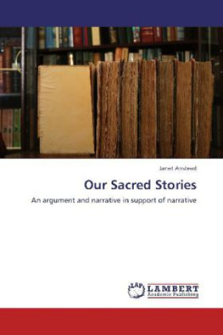 Kniha Our Sacred Stories Janet Anstead
