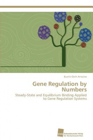 Kniha Gene Regulation by Numbers Buetti-Dinh Antoine