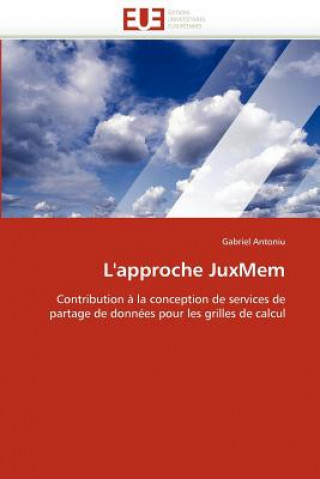 Könyv L''approche Juxmem Gabriel Antoniu