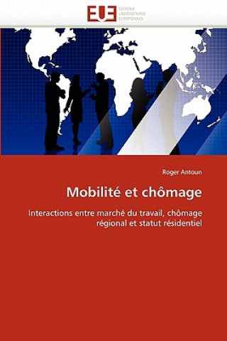 Könyv Mobilit  Et Ch mage Roger Antoun