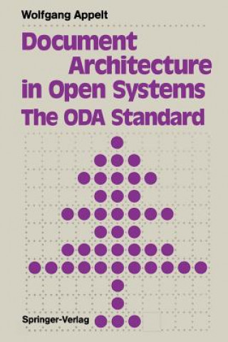 Книга Document Architecture in Open Systems: The ODA Standard Wolfgang Appelt