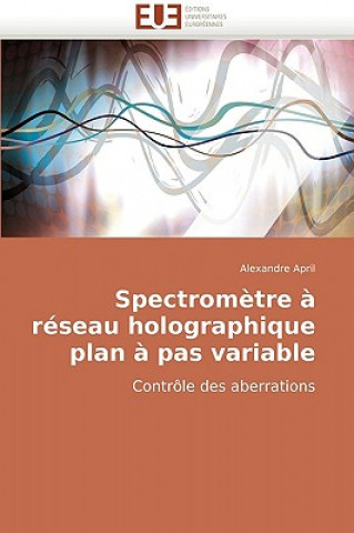 Kniha Spectrom tre   R seau Holographique Plan   Pas Variable Alexandre April