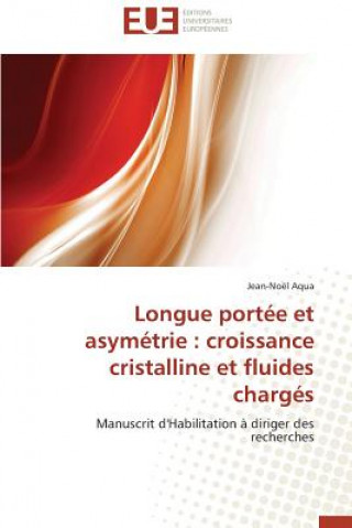 Kniha Longue portee et asymetrie Jean-Noël Aqua