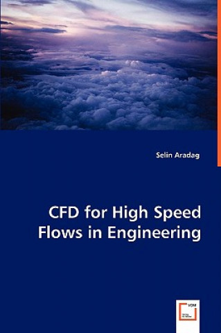 Könyv CFD for High Speed Flows in Engineering Selin Aradag