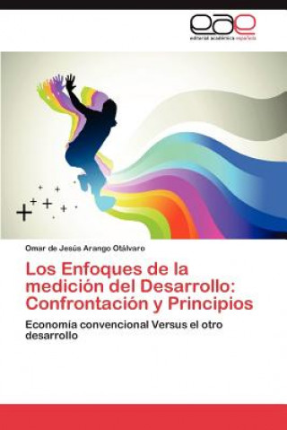 Kniha Enfoques de La Medicion del Desarrollo Omar De Jes Arango Ot Lvaro