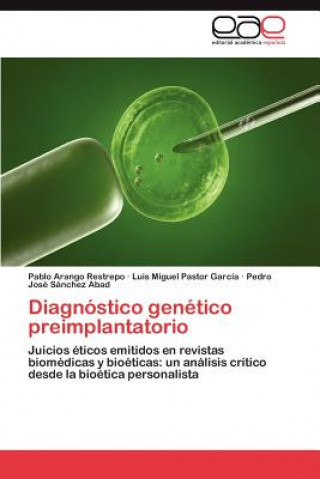 Carte Diagnostico genetico preimplantatorio Pablo Arango Restrepo