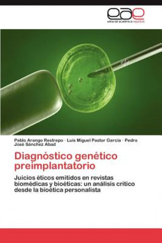 Książka Diagnostico genetico preimplantatorio Pablo Arango Restrepo