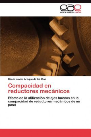 Livre Compacidad en reductores mecanicos Oscar Javier Araque de los Rios