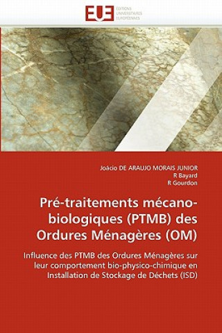 Book Pr -Traitements M cano-Biologiques (Ptmb) Des Ordures M nag res (Om) Joácio de Araujo Morais