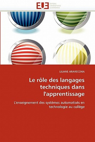 Könyv role des langages techniques dans l''apprentissage Liliane Aravecchia