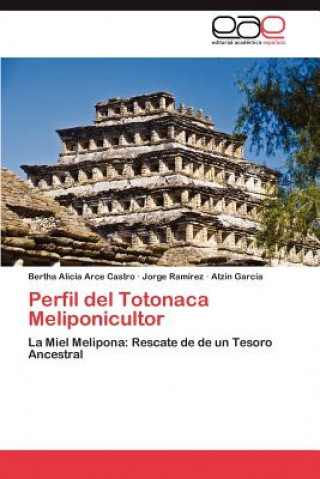 Carte Perfil del Totonaca Meliponicultor Bertha Alicia Arce Castro