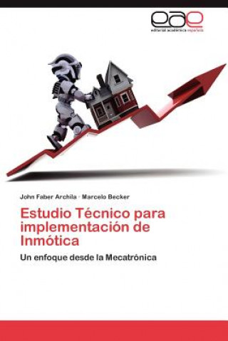 Könyv Estudio Tecnico Para Implementacion de Inmotica John Faber Archila