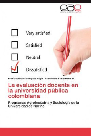 Książka evaluacion docente en la universidad publica colombiana Francisco E. Argote Vega