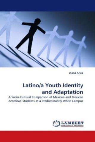 Książka Latino/a Youth Identity and Adaptation Diana Ariza