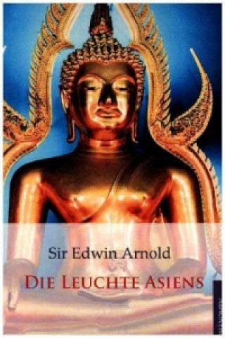 Libro Die Leuchte Asiens Edwin Arnold