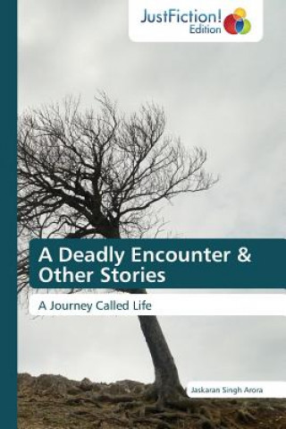 Book Deadly Encounter & Other Stories Jaskaran Singh Arora