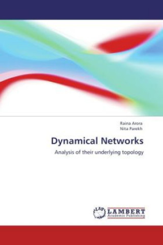 Knjiga Dynamical Networks Raina Arora