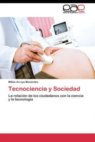 Book Tecnociencia y Sociedad Millán Arroyo Menéndez