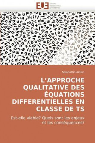 Kniha L''approche qualitative des equations differentielles en classe de ts Salahattin Arslan