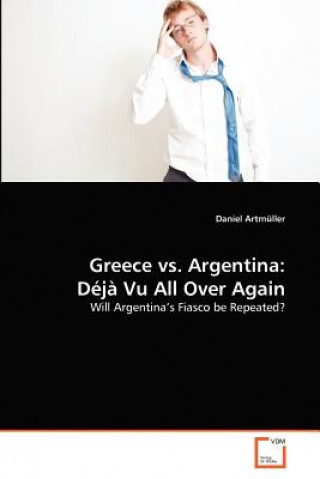 Könyv Greece vs. Argentina Daniel Artmüller
