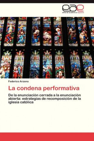 Könyv Condena Performativa Federico Arzeno