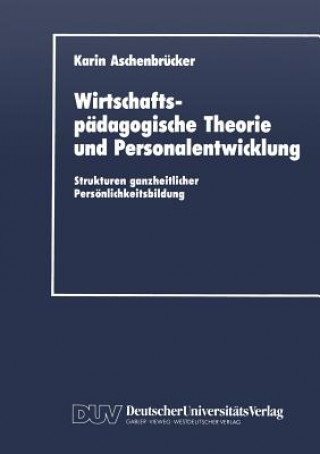 Book Wirtschaftspadagogische Theorie Und Personalentwicklung Karin Aschenbrücker