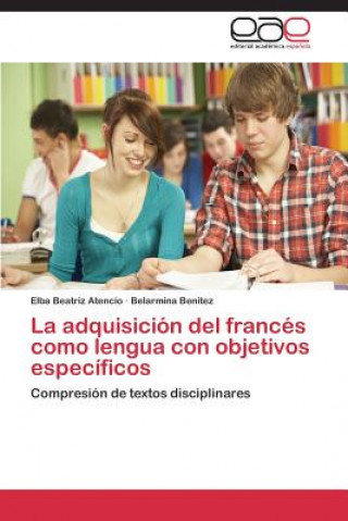 Книга adquisicion del frances como lengua con objetivos especificos Elba Beatriz Atencio