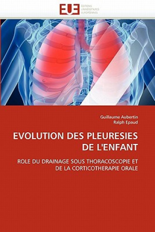 Kniha Evolution Des Pleuresies de l''enfant Guillaume Aubertin