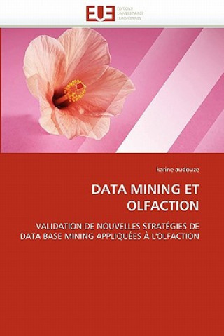 Knjiga Data Mining Et Olfaction Karine Audouze