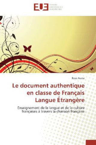 Könyv Le document authentique en classe de Français Langue Étrangère Rose Auma