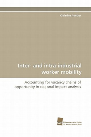 Buch Inter- And Intra-Industrial Worker Mobility Christine Aumayr