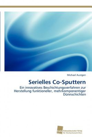 Libro Serielles Co-Sputtern Michael Austgen