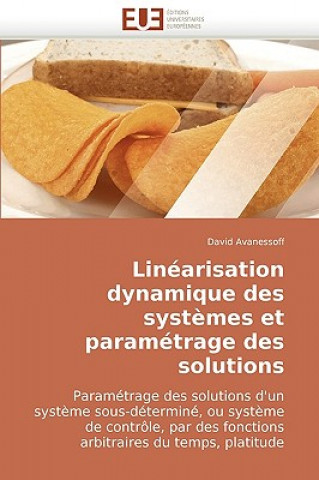 Carte Linearisation dynamique des systemes et parametrage des solutions David Avanessoff