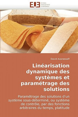 Książka Linearisation dynamique des systemes et parametrage des solutions David Avanessoff