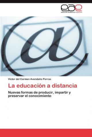 Livre educacion a distancia Avendano Porras Victor Del Carmen