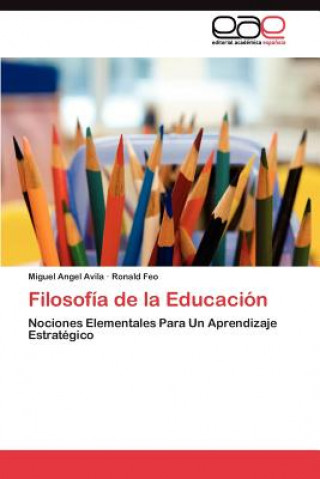 Carte Filosofia de la Educacion Miguel Angel Avila