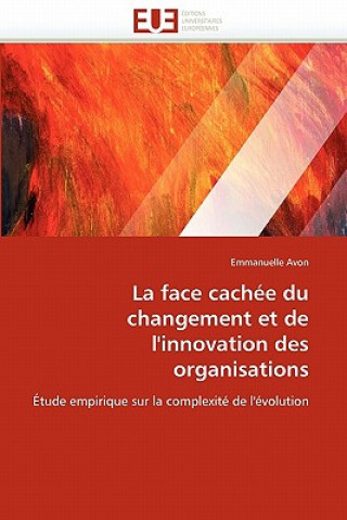 Carte Face Cach e Du Changement Et de l''innovation Des Organisations Emmanuelle Avon