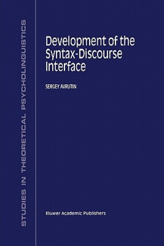 Könyv Development of the Syntax-Discourse Interface S. Avrutin
