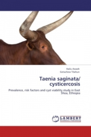 Kniha Taenia saginata/ cysticercosis Hailu Awash