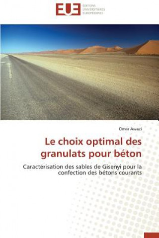 Knjiga choix optimal des granulats pour beton Omar Awazi