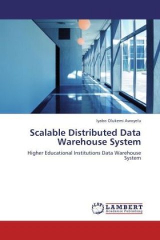 Book Scalable Distributed Data Warehouse System Iyabo Olukemi Awoyelu